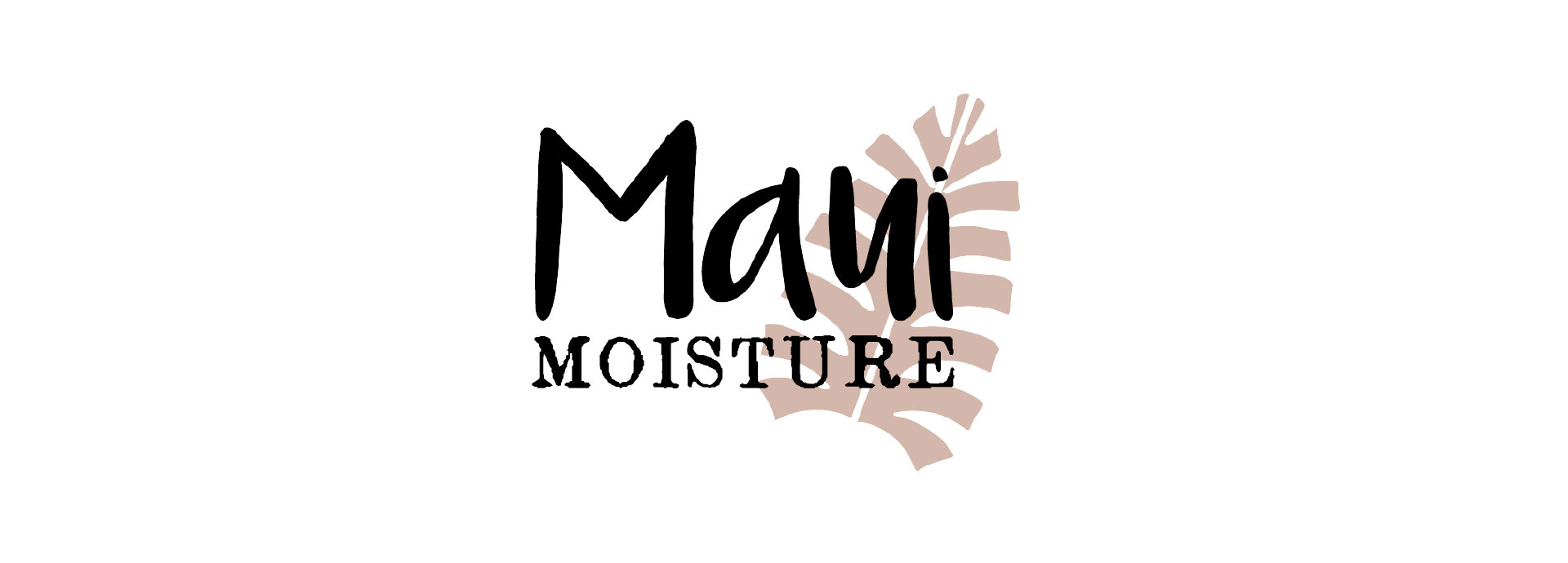 Maui Moisture